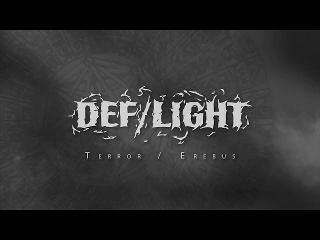 Def/Light - Terror / Erebus 2023 (Full Album)