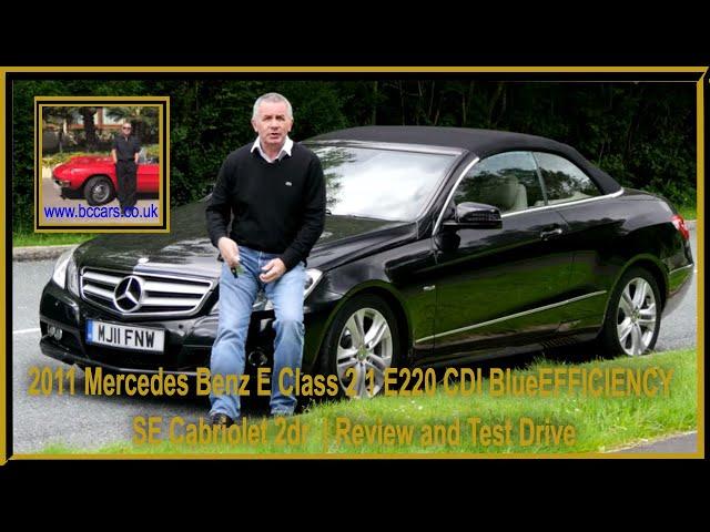 2011 Mercedes Benz E Class 2 1 E220 CDI BlueEFFICIENCY SE Cabriolet 2dr  | Review and Test Drive