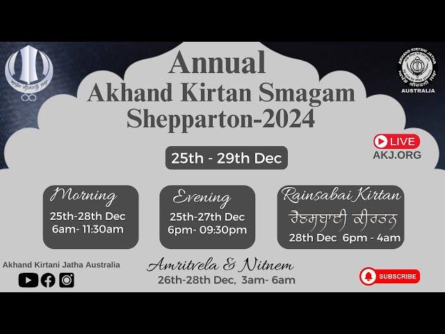 28th Dec Morning Diwan - Shepparton Annual AKJ Smagam 25th Dec - 29th Dec 2024