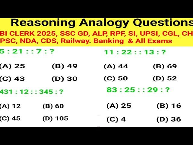 Reasoning analogy | SBI CLERK 2025, SSC GD, RPF, ALP, UPSI , CGL, CHL, UPSC, NDA, CDS, Banking, SBI