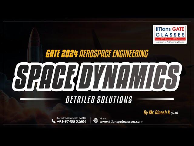 Space Dynamics Solution | GATE 2024 Aerospace Engineering Paper | GATE 2024 AE Question Paper Key