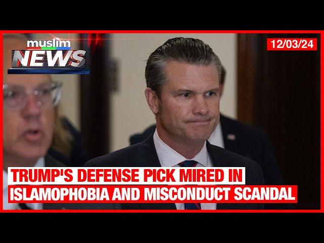 Trump's Defense Pick Mired In Islamophobia And Misconduct Scandal | Muslim News | Dec 3, 2024