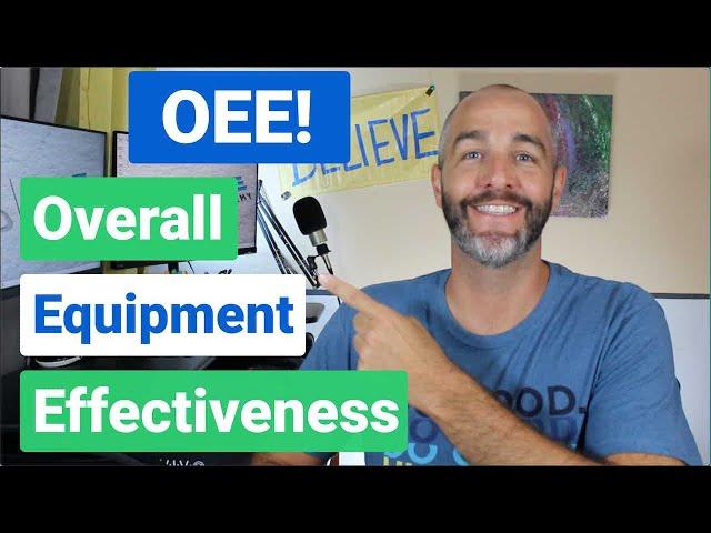 OEE (Overall Equipment Effectiveness) – What is it and how to calculate it!