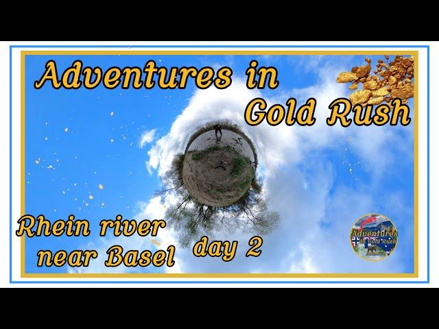 Adventures in Gold Rush - Rhein river near Basel day 2 (SE04EP13)