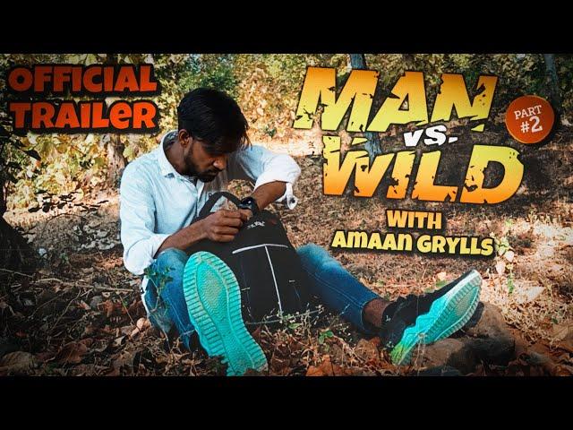 Men Vs Wild with Amaan Grylls |  Official Trailer Part 2