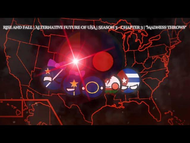 Rise and Fall | Alternative Future of USA | Season 3 - Chapter 3 | "Madness Throws"