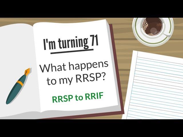 WHAT IS A RRIF I  The Basics