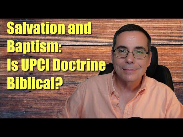 Is UPCI Doctrine on Salvation and Baptism Biblical? #godslove #godslove #jesus #jesuslovesyou