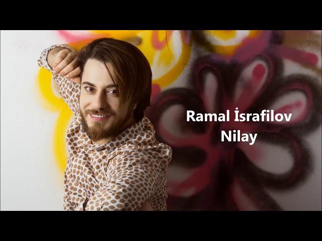 Ramal İsrafilov - Nilay (Official Audio)