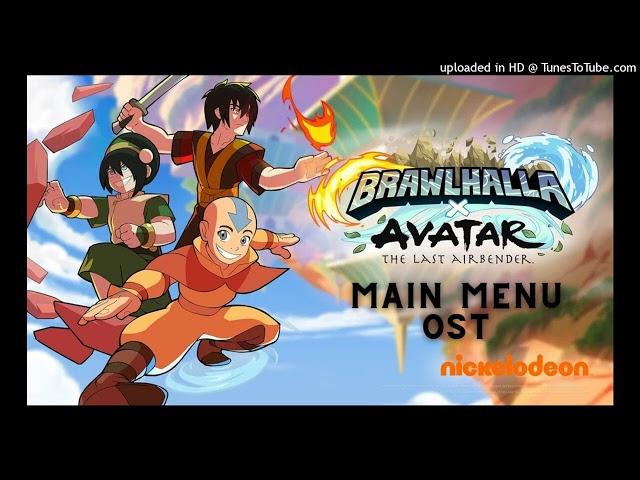 Main Menu OST | Brawlhalla x Avatar The Last Airbender