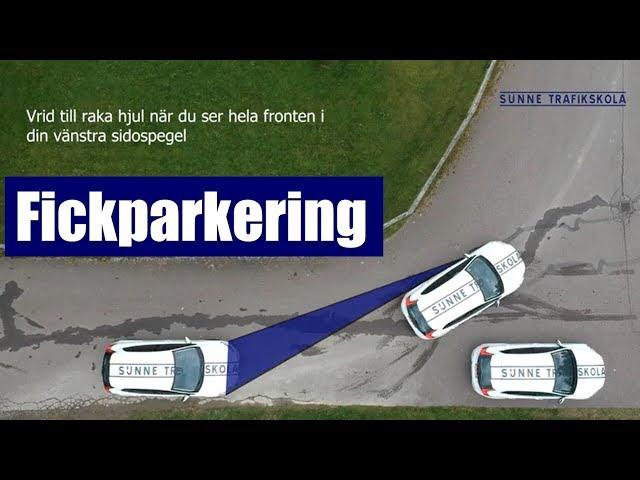 Hur fickparkerar man, kolla här! SunneTrafikskola