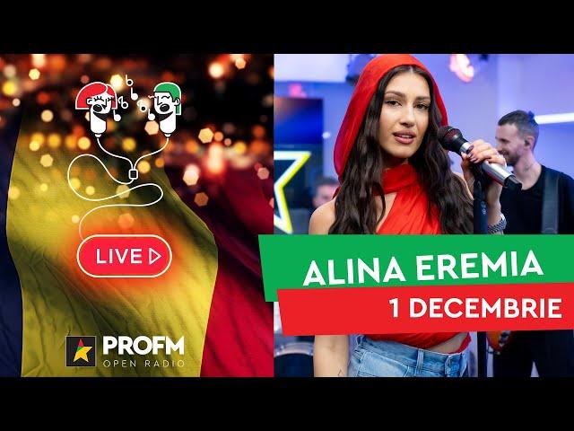 ALINA EREMIA - Colaj 1 Decembrie |  PROFM LIVE Session