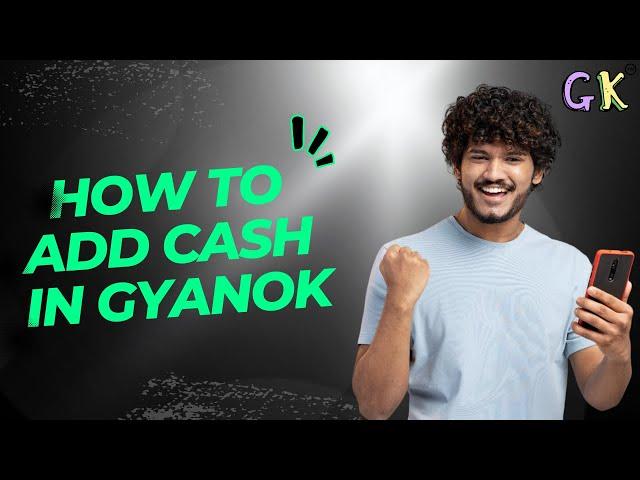 How To Add Cash In GyanOK  || Gyan ok mai paise kaise add kare!!