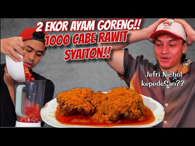 MUKBANG 2 EKOR AYAM 1000 CABE RAWIT BARENG JEFRI NICHOL!!