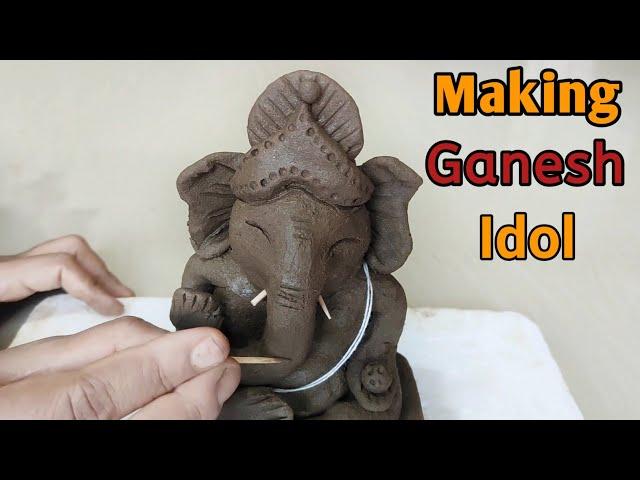 Ganesh Idol Making || Easy way to make Ganesh Idol with Clay. Clay Ganesh idol Making at home.