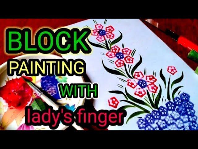 block painting with lady's finger / vegetable printing /Simple and easy step by step painting .