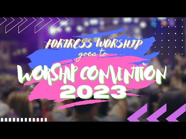 Fortress Worship goes to Worship Convention 2023: LAGING MAGWO-WORSHIP (06-12-2023)