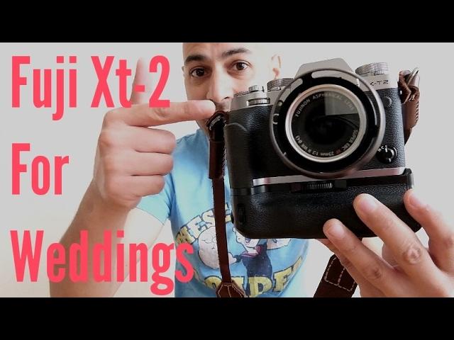 Fuji Xt-2 for weddings and professional work. The truth, the whole truth and nothing but the truth.