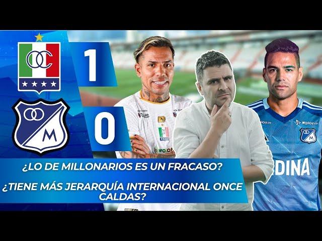 Once Caldas 1-0 Millonarios | Copa Sudamericana 2025 | Resumen, Goles yTáctica x Juan Felipe Cadavid