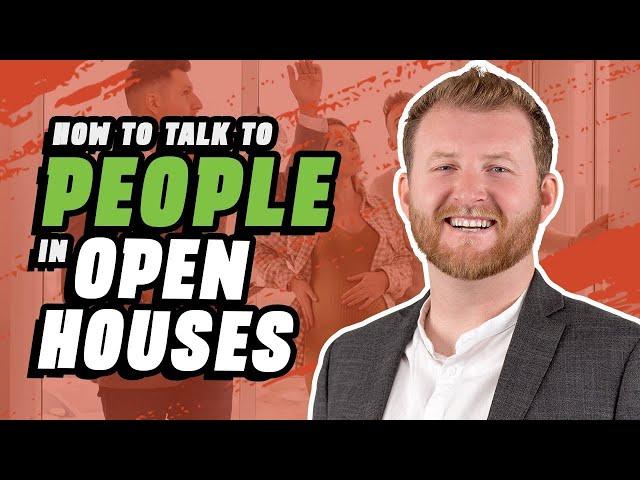 Tips for Talking to Prospective Home Buyers at Open Houses