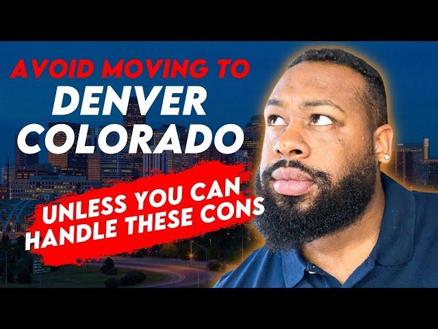 "Why You Should NEVER Move to Denver, Colorado?!"