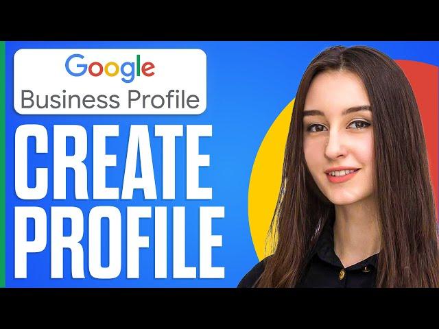 How To Create Google Business Profile 2024 (Google Business Tutorial)