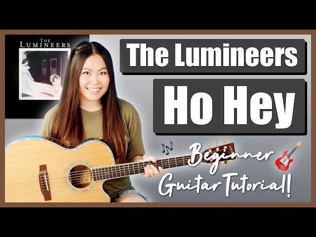 Ho Hey The Lumineers EASY Beginner Lesson Guitar Tutorial | Chords, Strumming & Play-Along! 