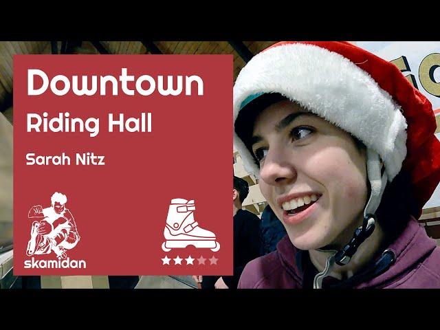 Downtown Riding Hall – Ulm | Sarah Nitz | SkaMiDan Team | Aggressive Inline Skating | Skate Park Ulm