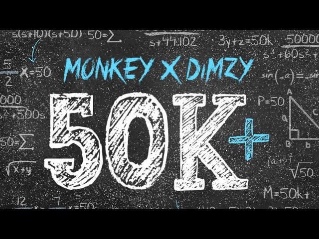 (67) Monkey x Dimzy - 50k + (Official Video)