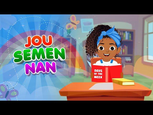 Days of the Week| Jou Semen Song| Easy learning| Aprann Kreyòl| Spell in Haitian Creole|