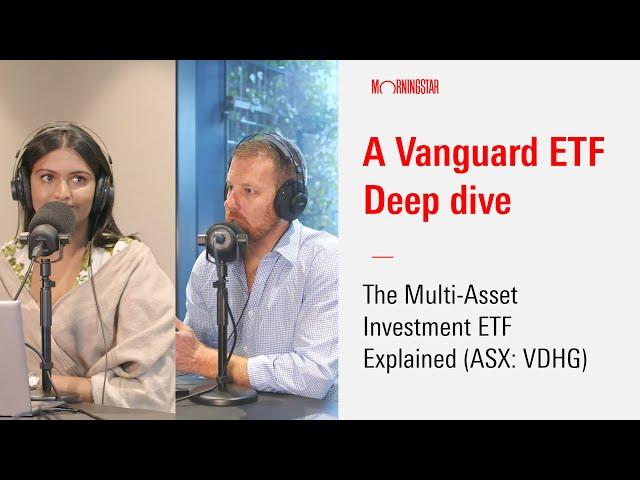 A Vanguard ETF Deep Dive: The Multi-Asset ASX Investment Strategy Explained