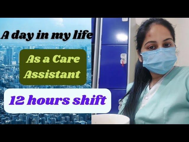 A Day in my Life in Care Home|As a Healthcare Assistant|12 Hours Long Shift#jobsinuk #indiatouk