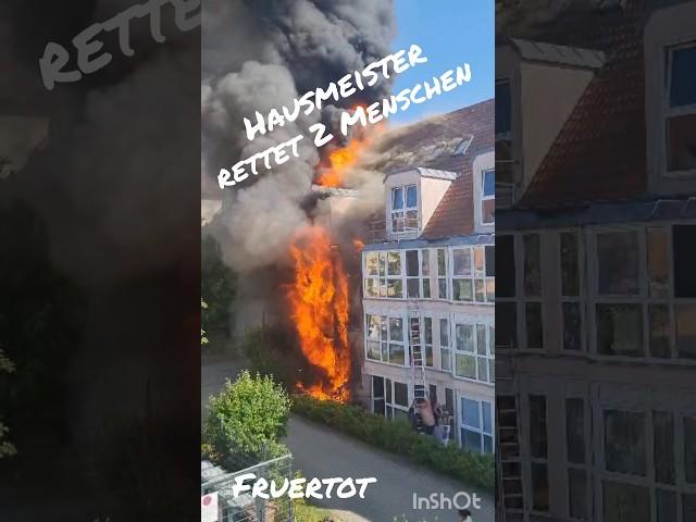 Hausmeister (Held ) Juri Keil rettet 2 Menschen vor dem Feuer Tot #hausbrand #Feuer #lebensretter