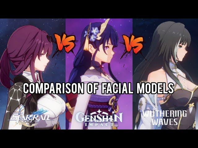 Genshin VS Wuthering VS Honkai Star | Comparison of facial models for tall female characters.