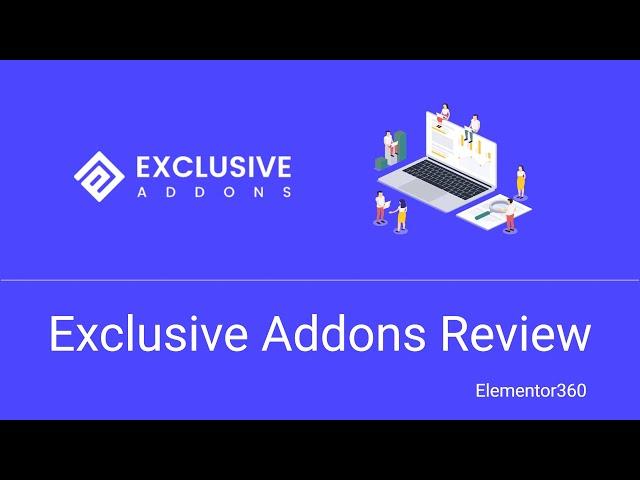 Exclusive Addons Review