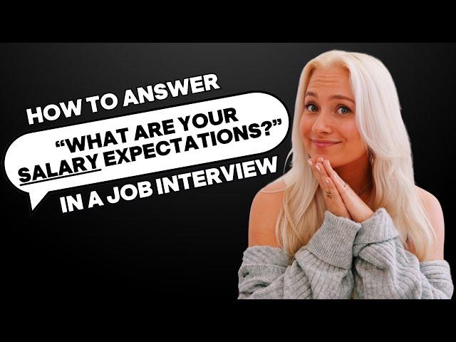 how to answer "what are your salary expectations" not awkwardly