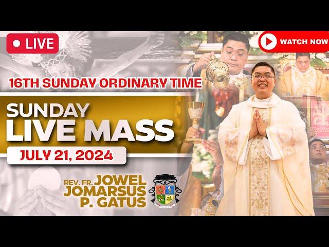 SUNDAY FILIPINO LIVE MASS TODAY ONLINE II JULY 21, 2024 II PRESIDER: FR. JOWEL JOMARSUS GATUS
