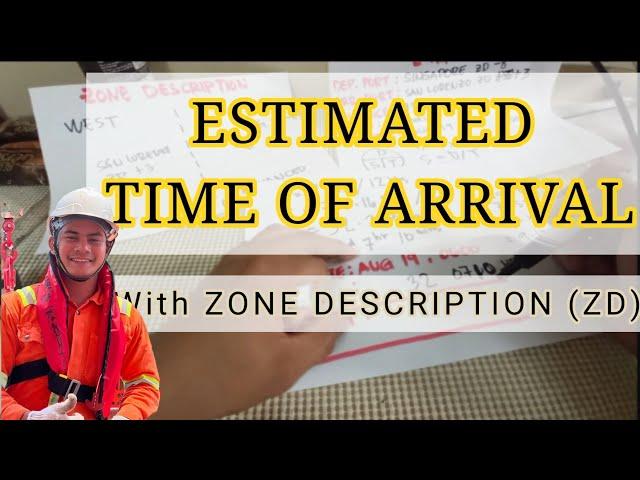 ESTIMATED TIME OF ARRIVAL ZONE DESCRIPTION APPLIED|ZONE TIME