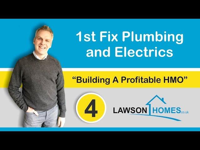 First Fix Plumbing and First Fix Electrics | Property Development In Today's Property Market