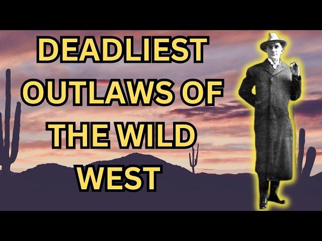 The Top 5 Deadliest Outlaws of the Wild West