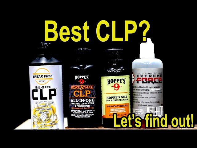 Best CLP? Hoppe’s 9 vs Break Free CLP, Slip 2000, Ballistol, Frog Lube, Extreme Force, Clenzoil