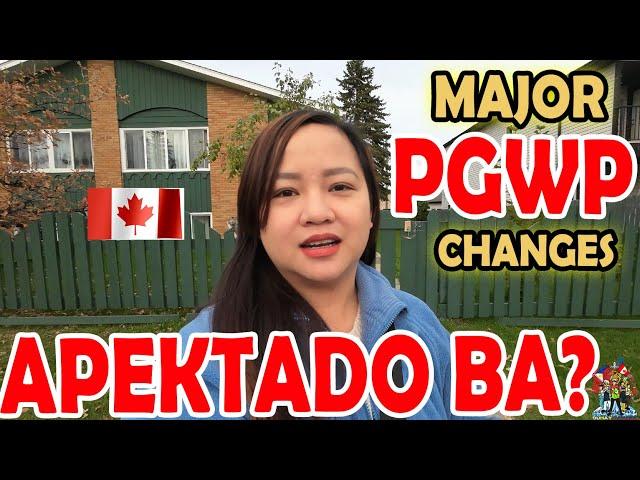 BREAKING: MAJOR CHANGES IN PGWP 2024 | BUHAY CANADA