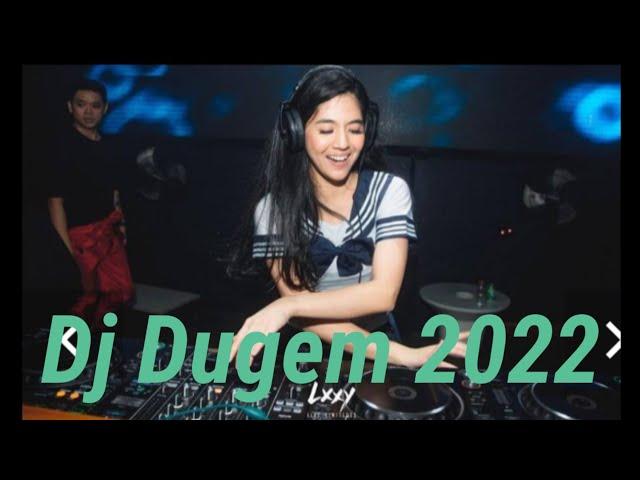 Dj dugem Remix terbaru 2022