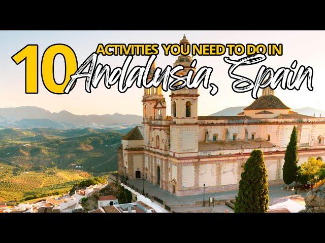 10 things to do in Andalusia, Spain (Luxury Trip Guide)