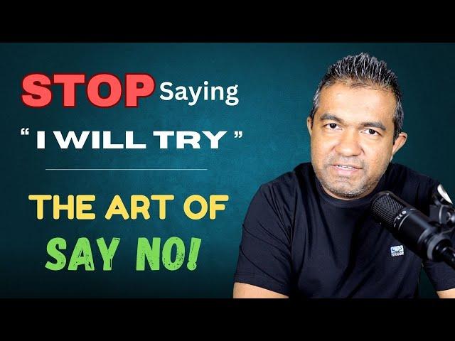 How to Say NO Like a Pro