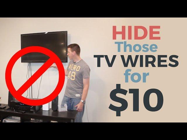 How to Hide Your TV Wires for $10