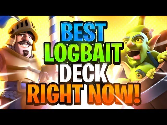 THIS IS THE NEW BEST LOGBAIT DECK RIGHT NOW!!!!!!