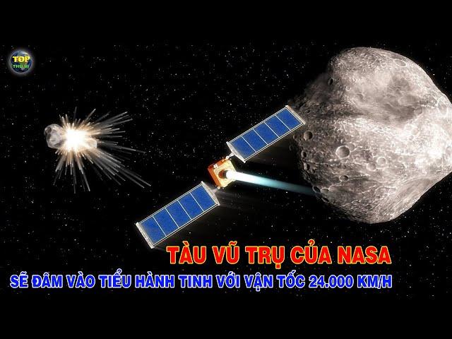 Tàu vũ trụ của NASA sẽ đâm vào Tiểu Hành tinh Didymos với vận tốc 24.000 km/h  | Top thú vị |