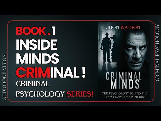 Criminal Minds Audiobook: Unveiling the Psychology of Dangerous Minds