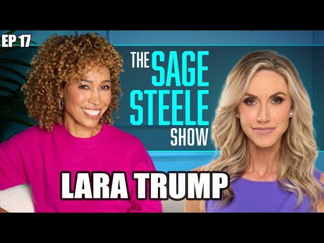 Lara Trump | The Sage Steele Show